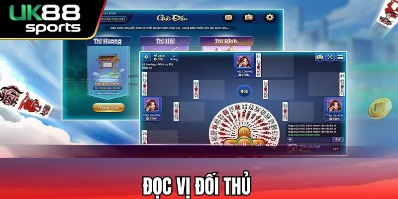 Đọc vị đối thủ để dùng chiến thuật hợp lý