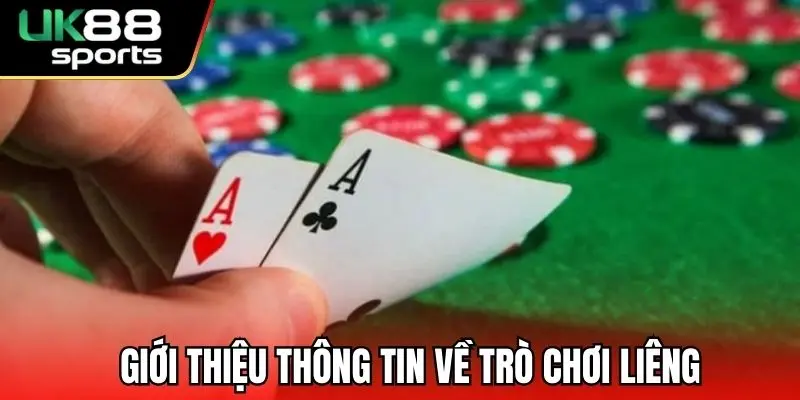 Giới thiệu thông tin về trò chơi liêng