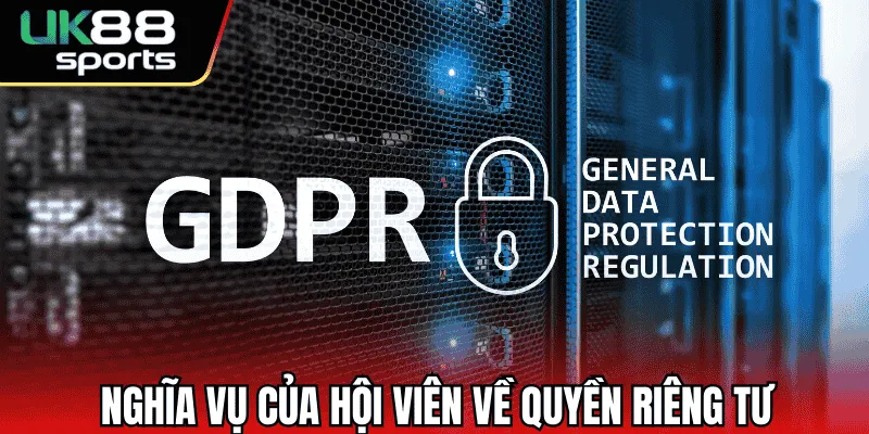 Trách nhiệm của từng thành viên đối với quyền riêng tư