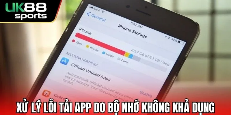 Xử lý lỗi tải app uk88 do bộ nhớ không khả dụng