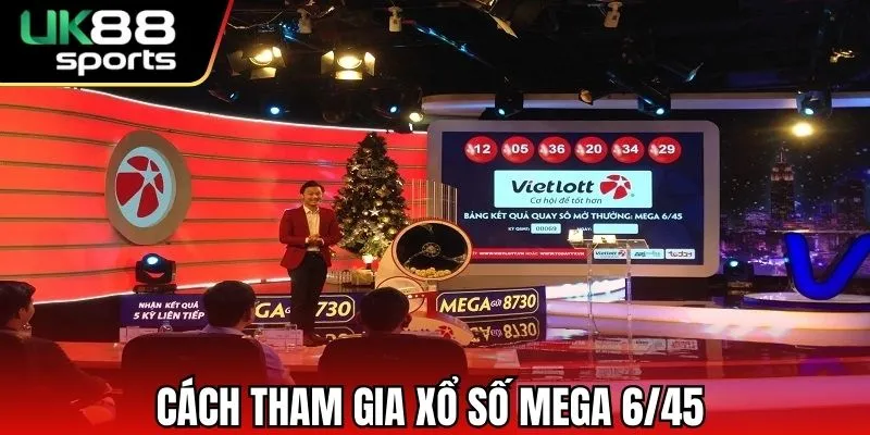 Xổ Số Mega 6/45 UK88 - Thay Đổi Vận Mệnh Trong Tích Tắc 3 Thực hiện 5 bước để có thể mua vé số và chờ đợi kết quả